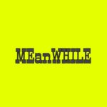 The Meanwhile Podcast